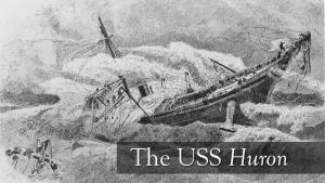 The USS Huron
