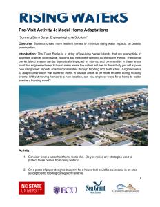 Storm Surge Curriculum Part 1: Pre-Visit Activity 4: Model Home Adaptations